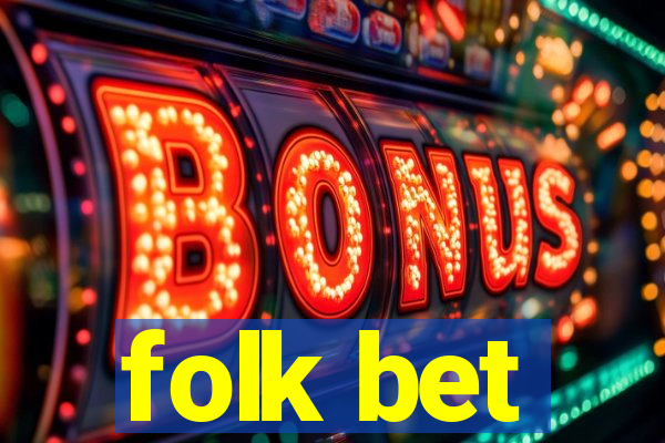 folk bet